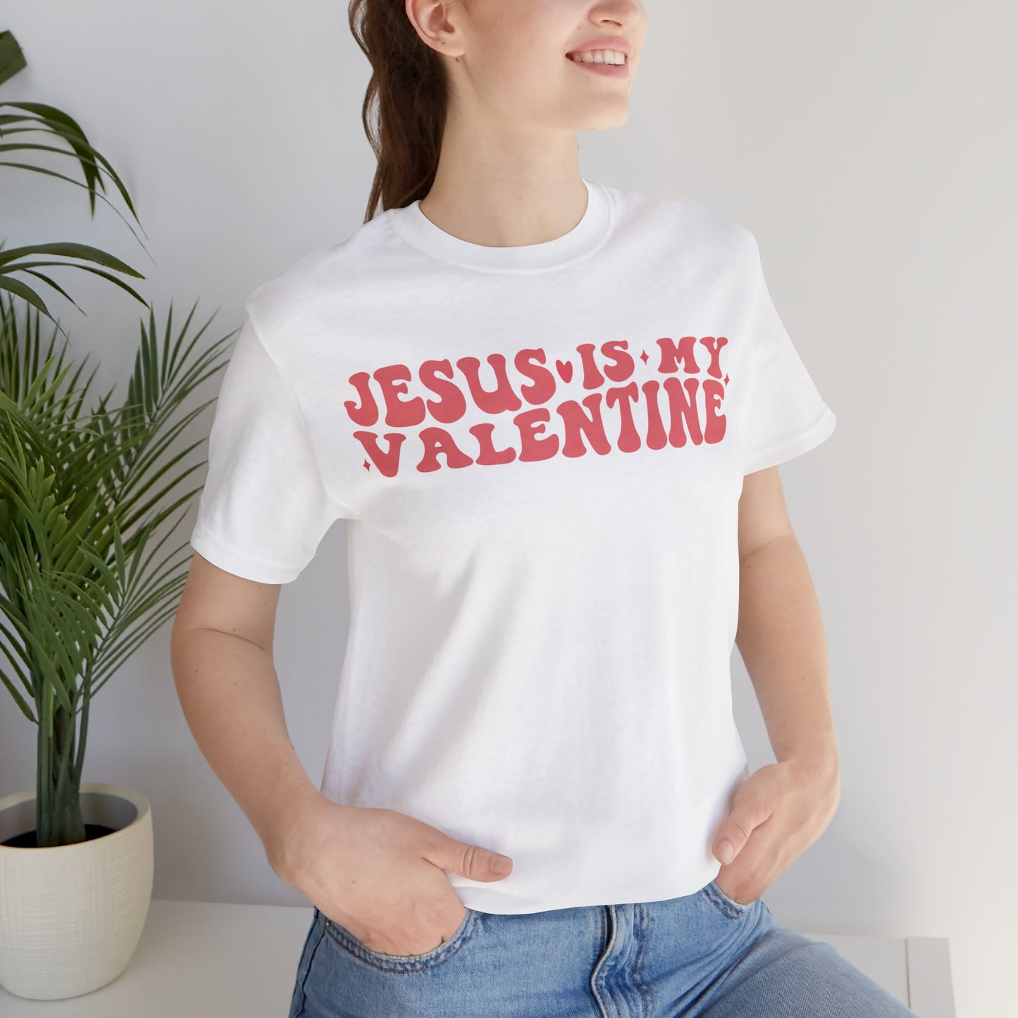 Jesus Is My Valentine Unisex Jersey Short Sleeve Tee