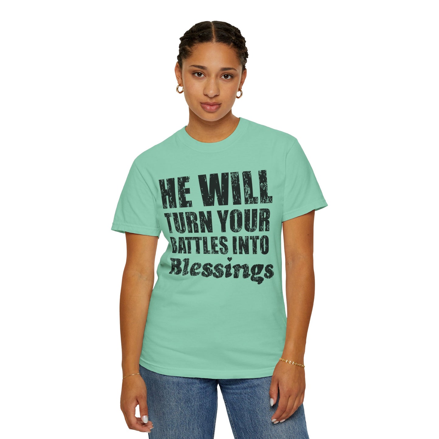 Battle Into Blessings Unisex Garment-Dyed T-shirt