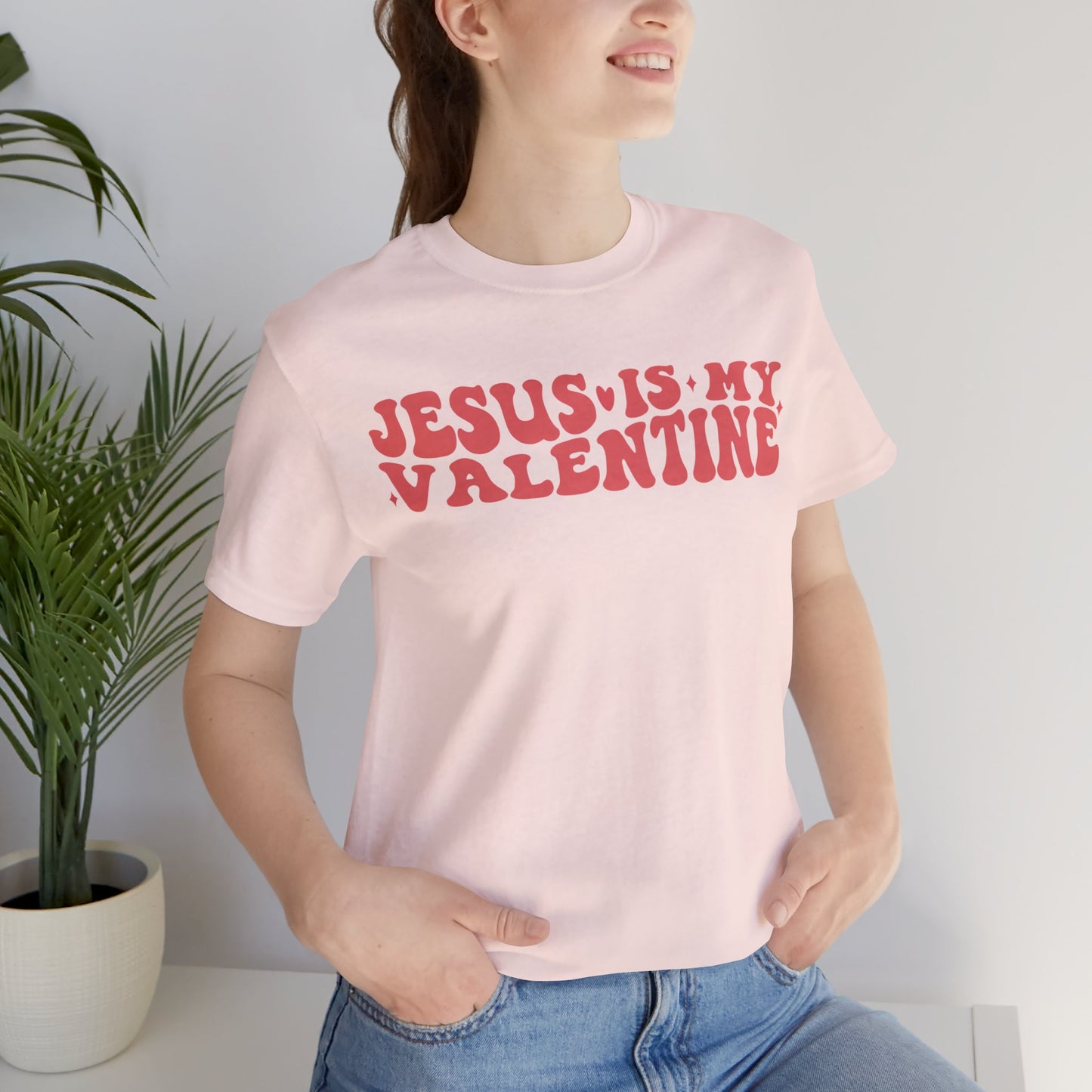 Jesus Is My Valentine Unisex Jersey Short Sleeve Tee