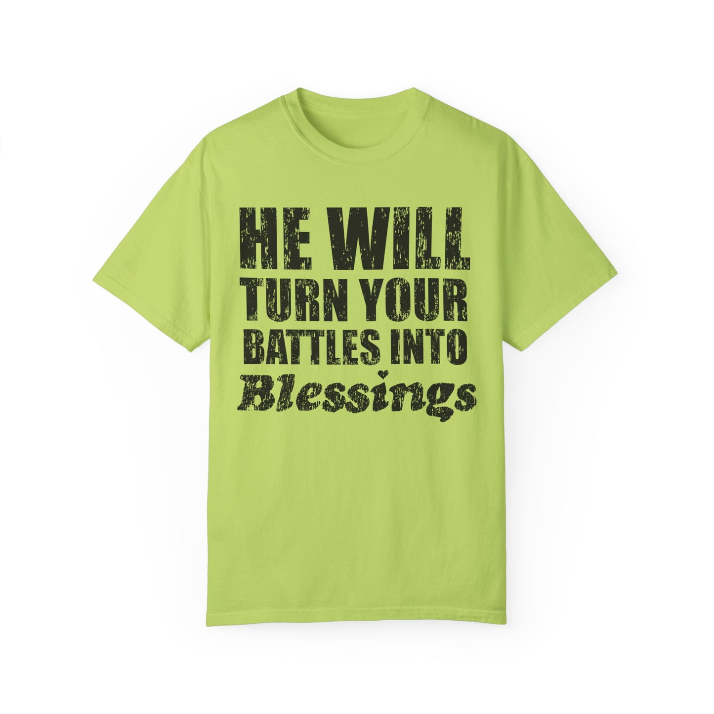 Battle Into Blessings Unisex Garment-Dyed T-shirt