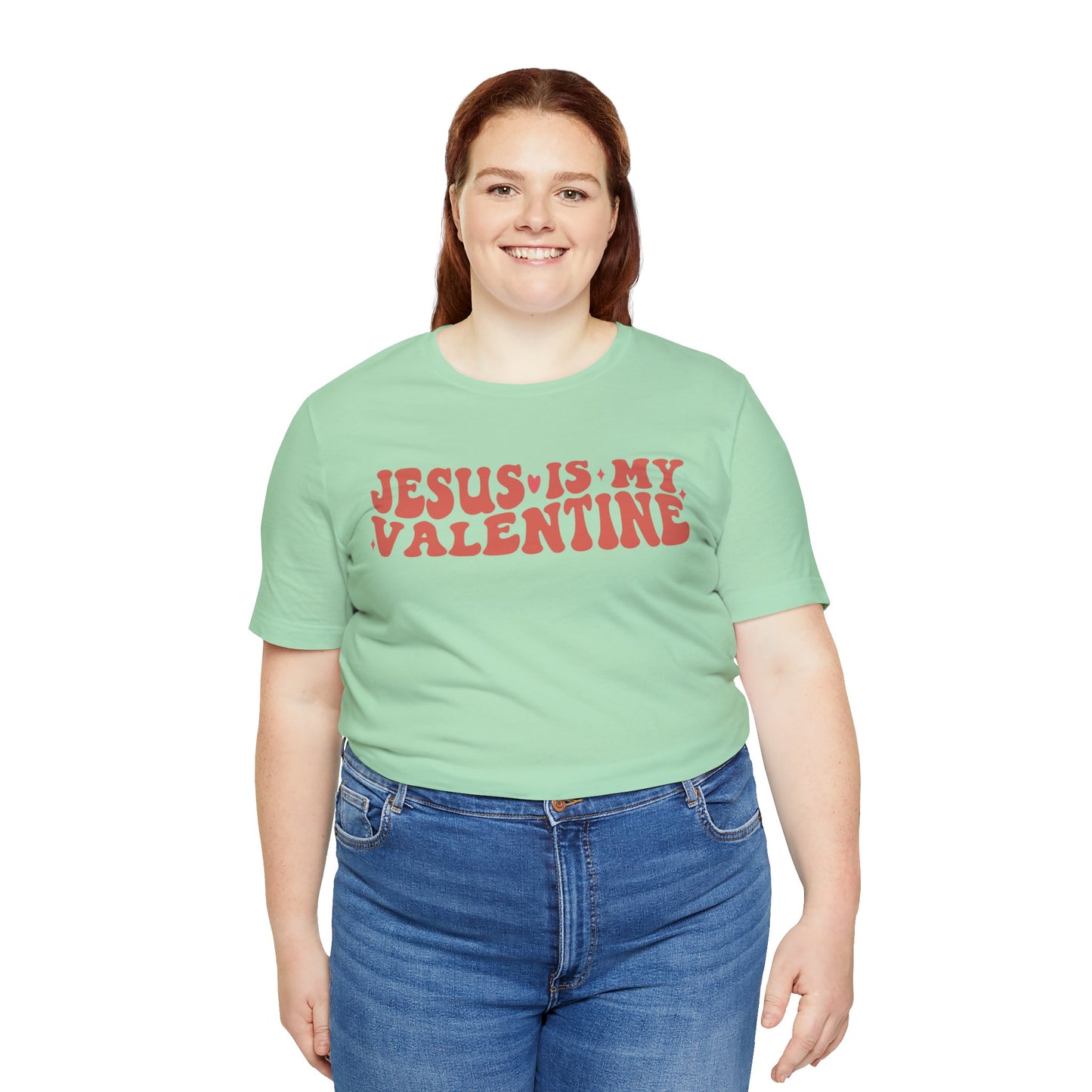 Jesus Is My Valentine Unisex Jersey Short Sleeve Tee