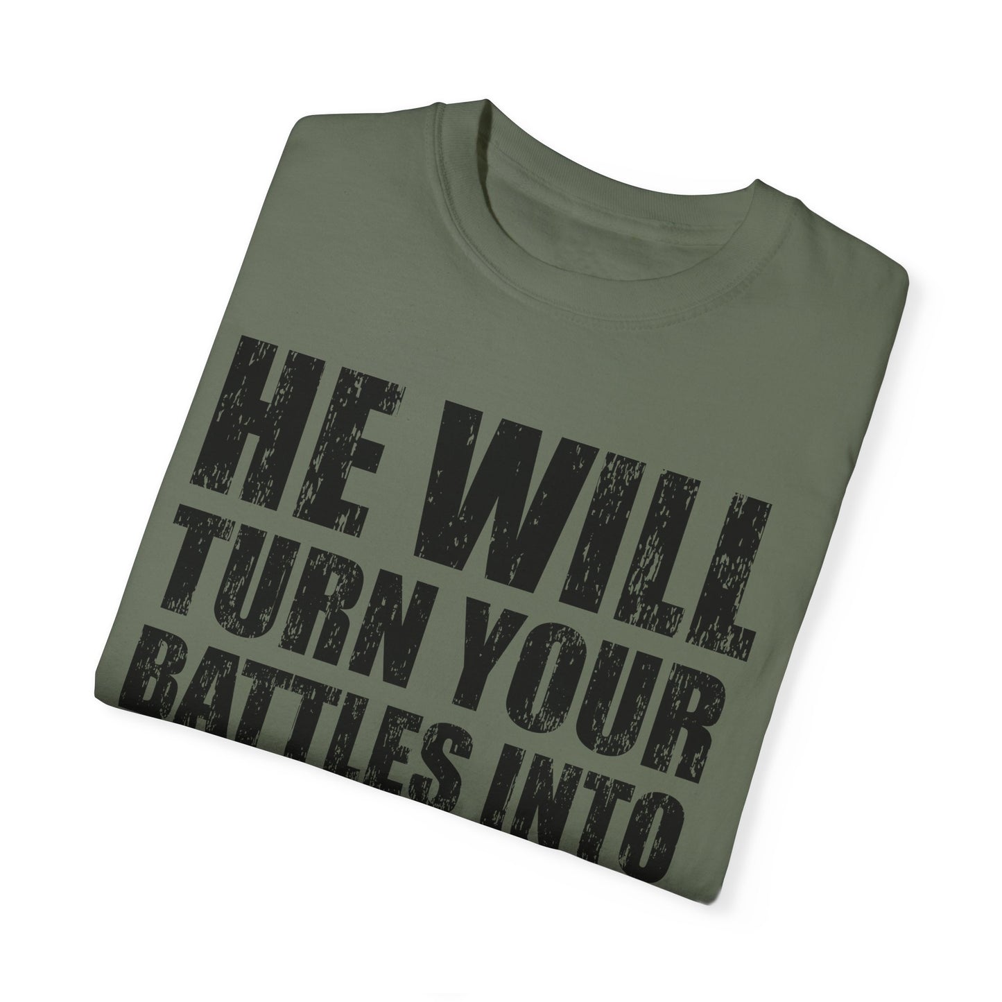 Battle Into Blessings Unisex Garment-Dyed T-shirt