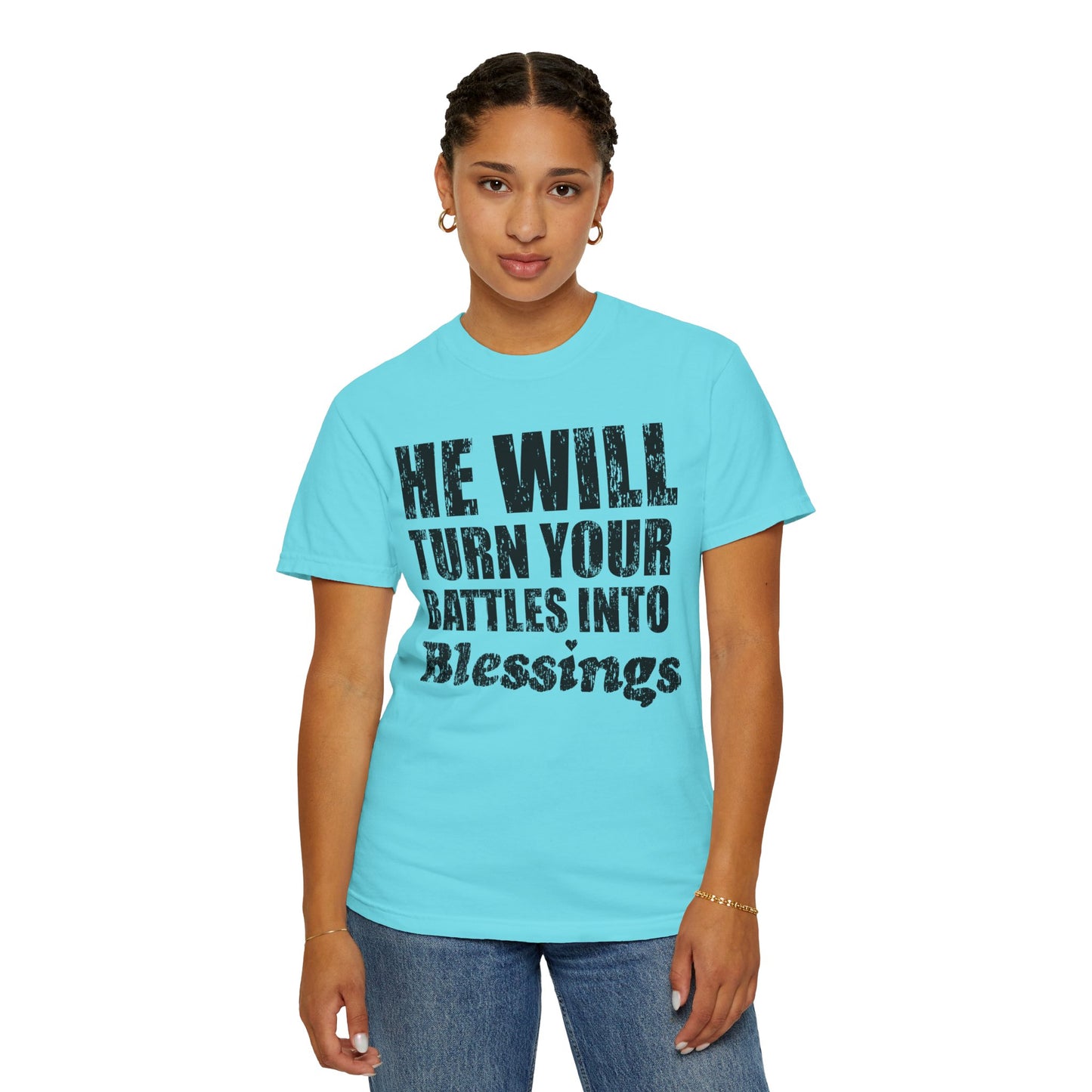 Battle Into Blessings Unisex Garment-Dyed T-shirt