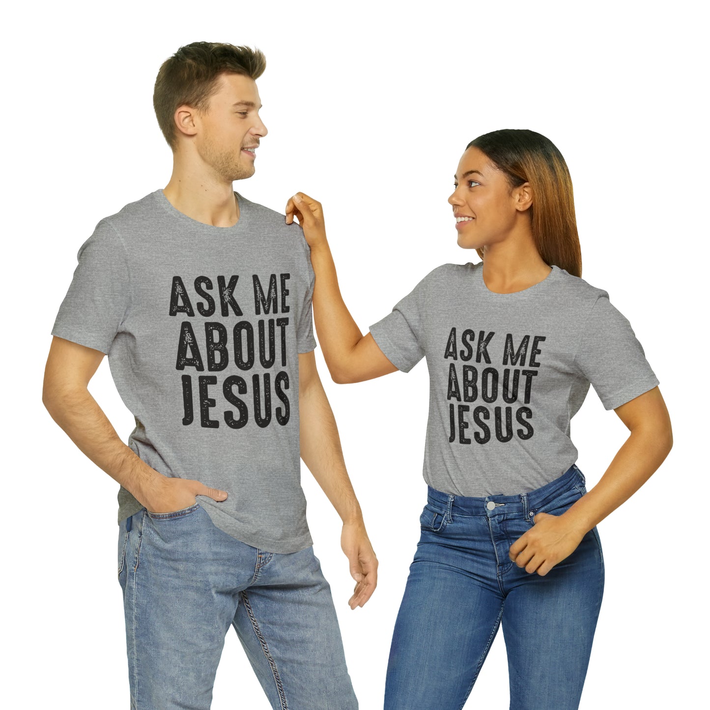 Ask Me About Jesus Short Sleeve Tee