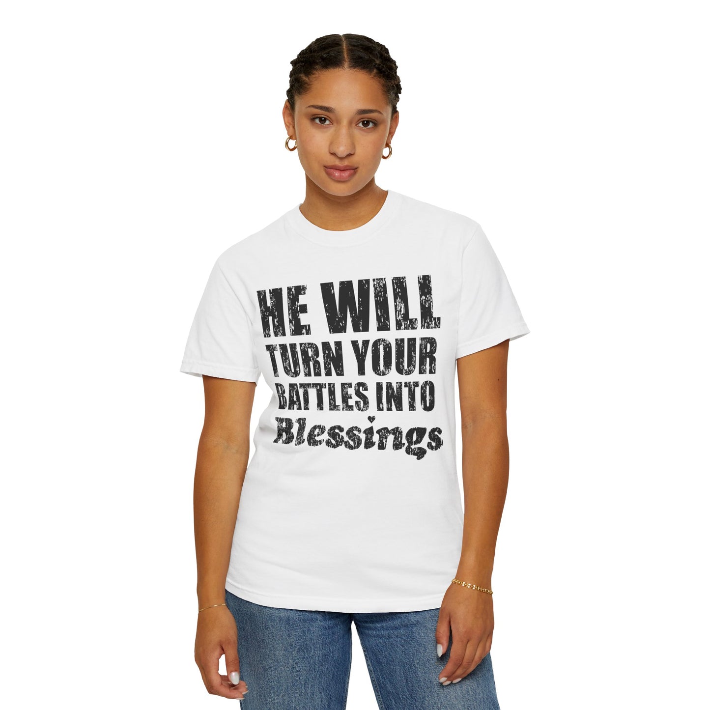 Battle Into Blessings Unisex Garment-Dyed T-shirt