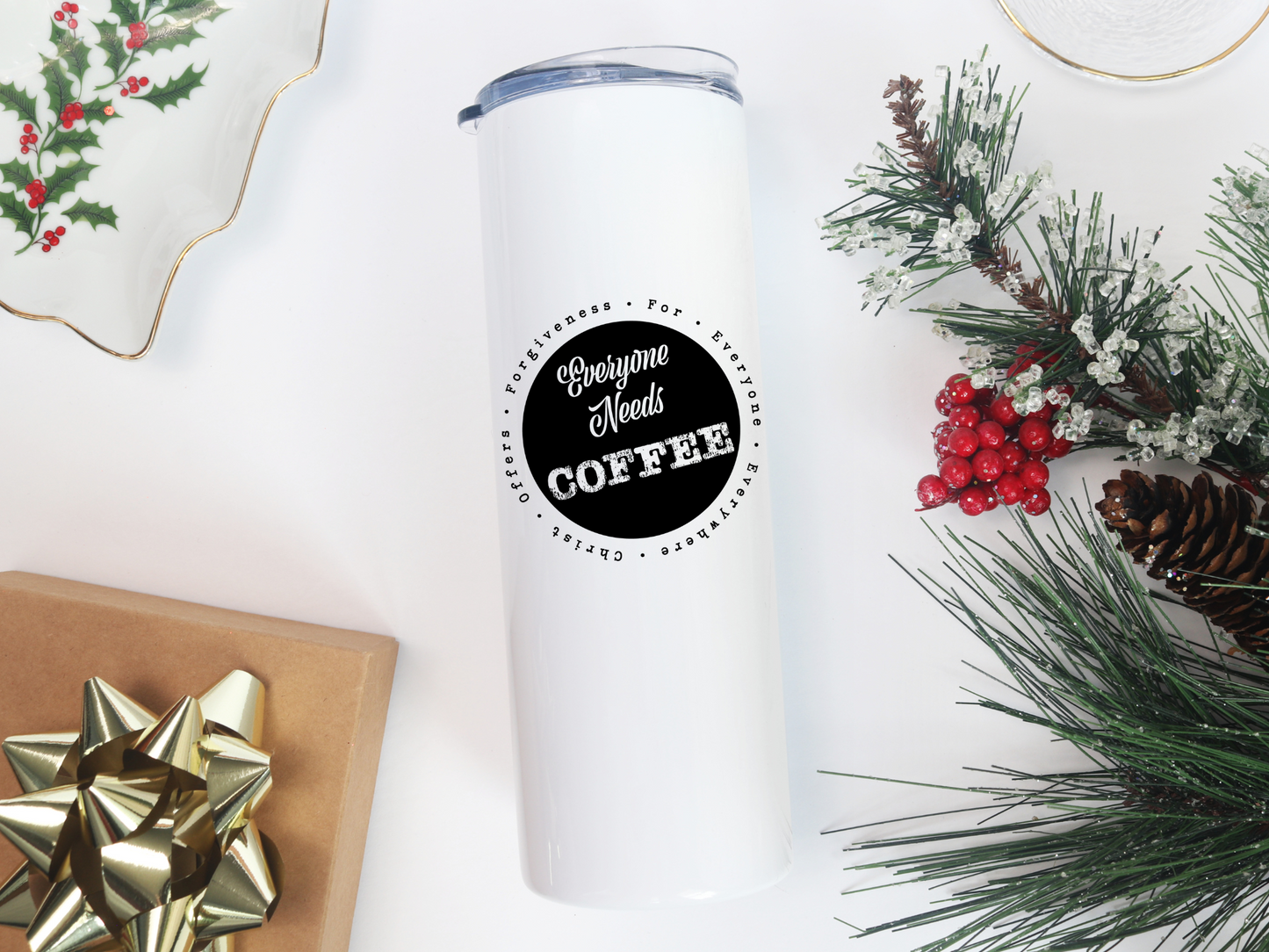 Everyone Needs Coffee 20oz Tumbler