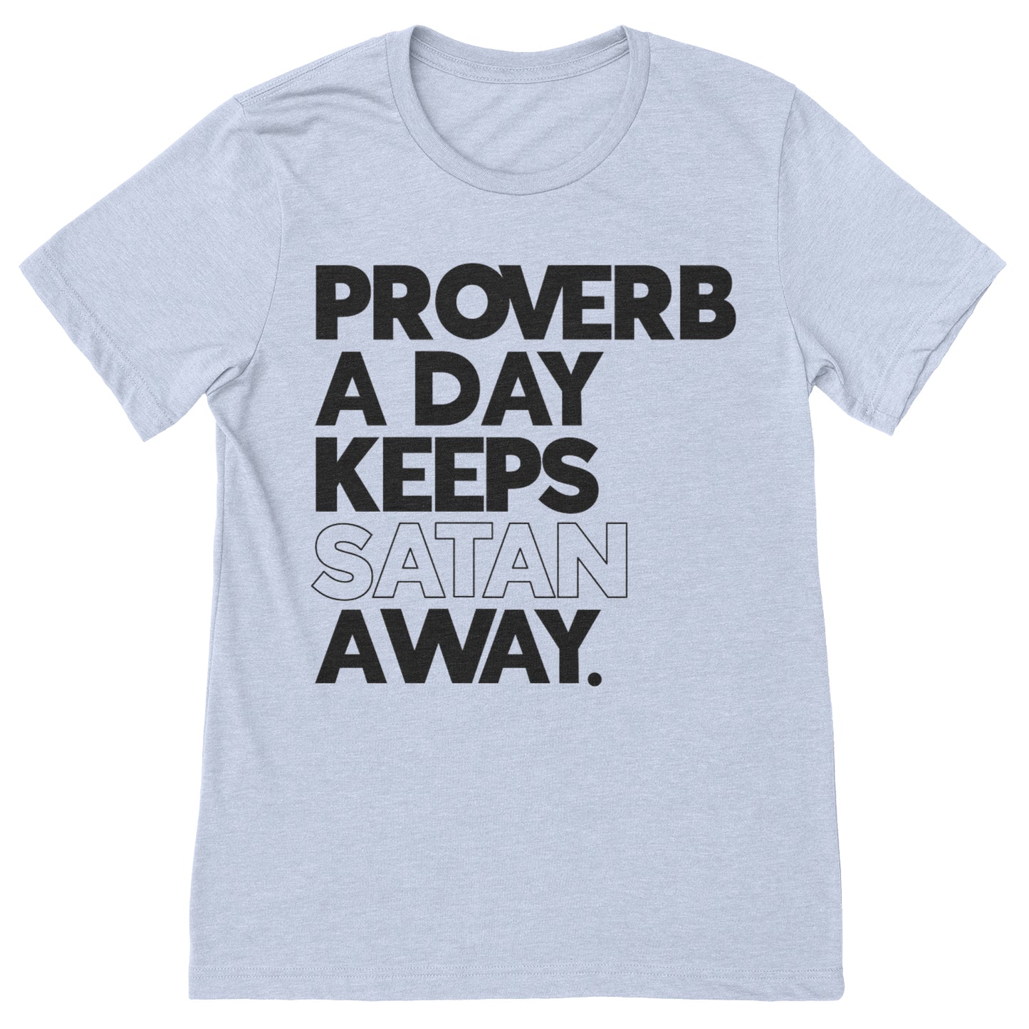 Proverb A Day Keeps Satan Away