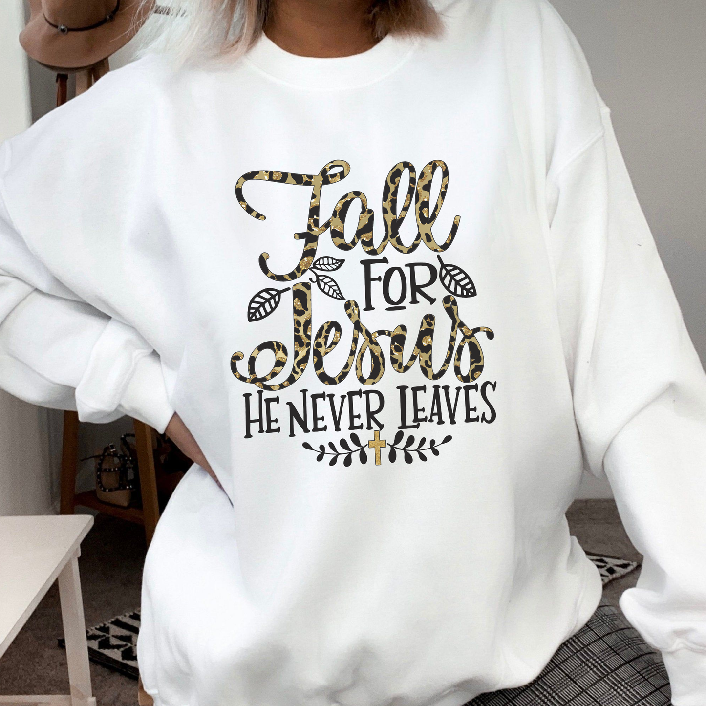 Fall For Jesus He Never Leaves Unisex Sweatshirt