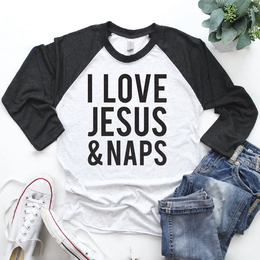 I Love Jesus and Naps Baseball Shirt