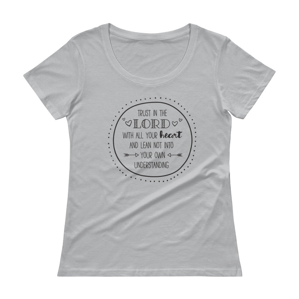 Trust In The Lord Scoop Neck