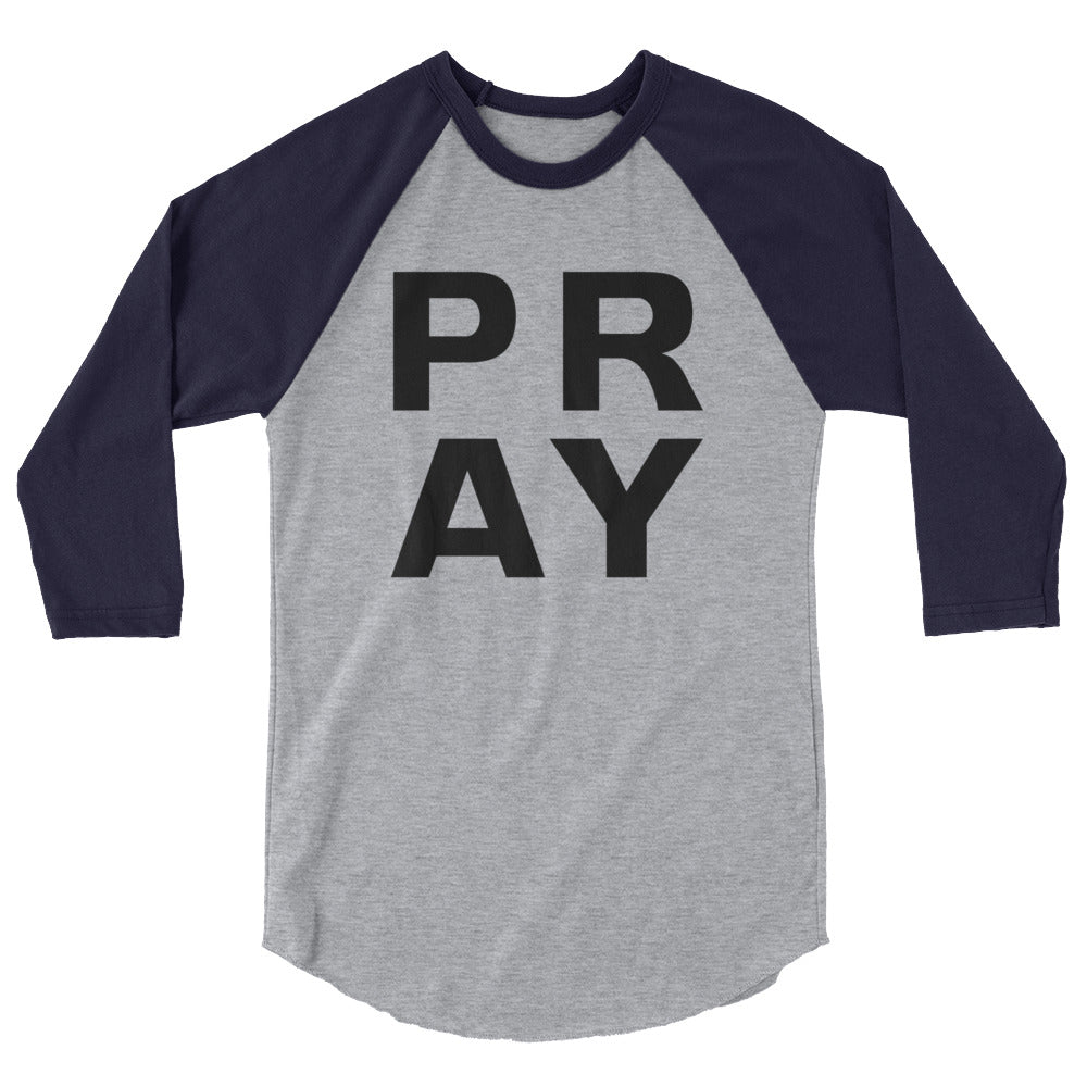 P.R.A.Y. Unisex Raglan
