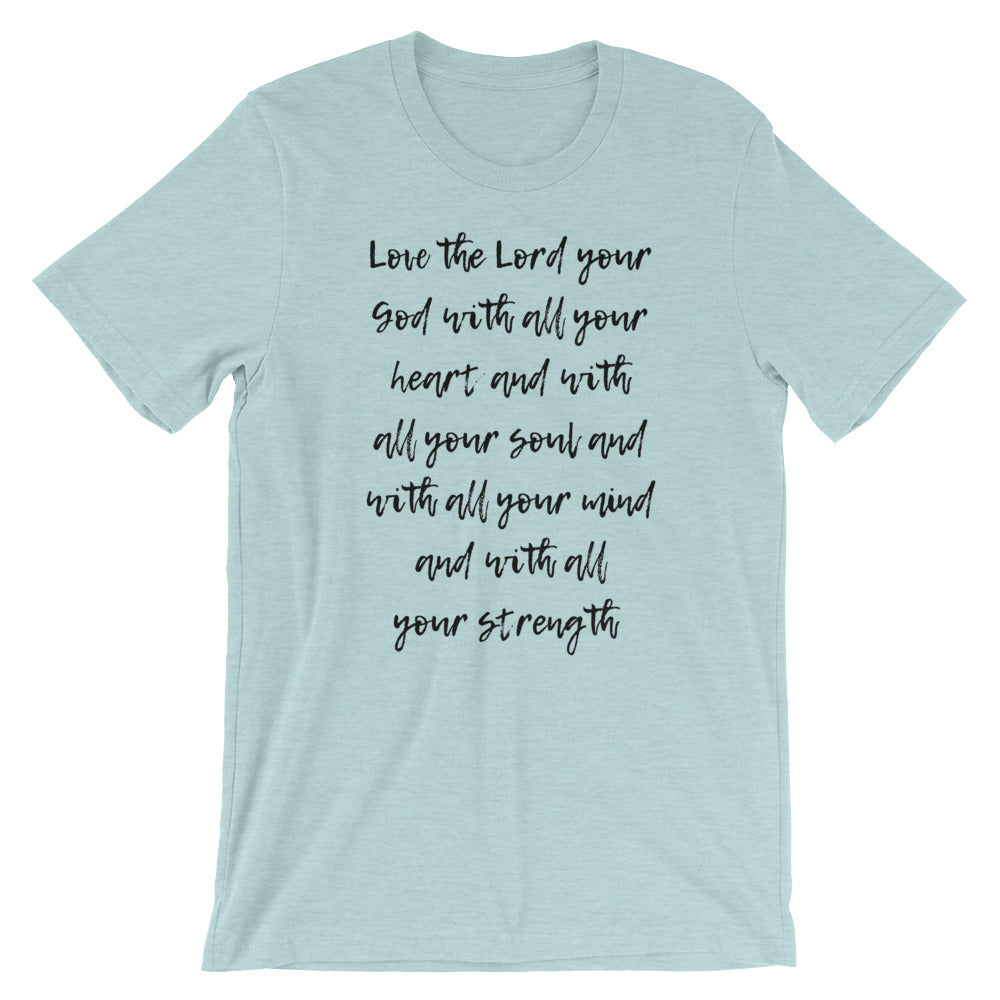 Love the Lord Short-Sleeve Unisex T-Shirt