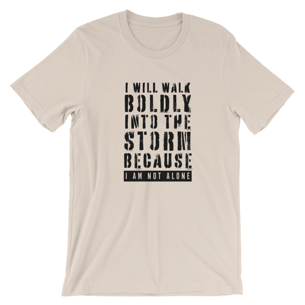 Walk Boldly Unisex T-Shirt