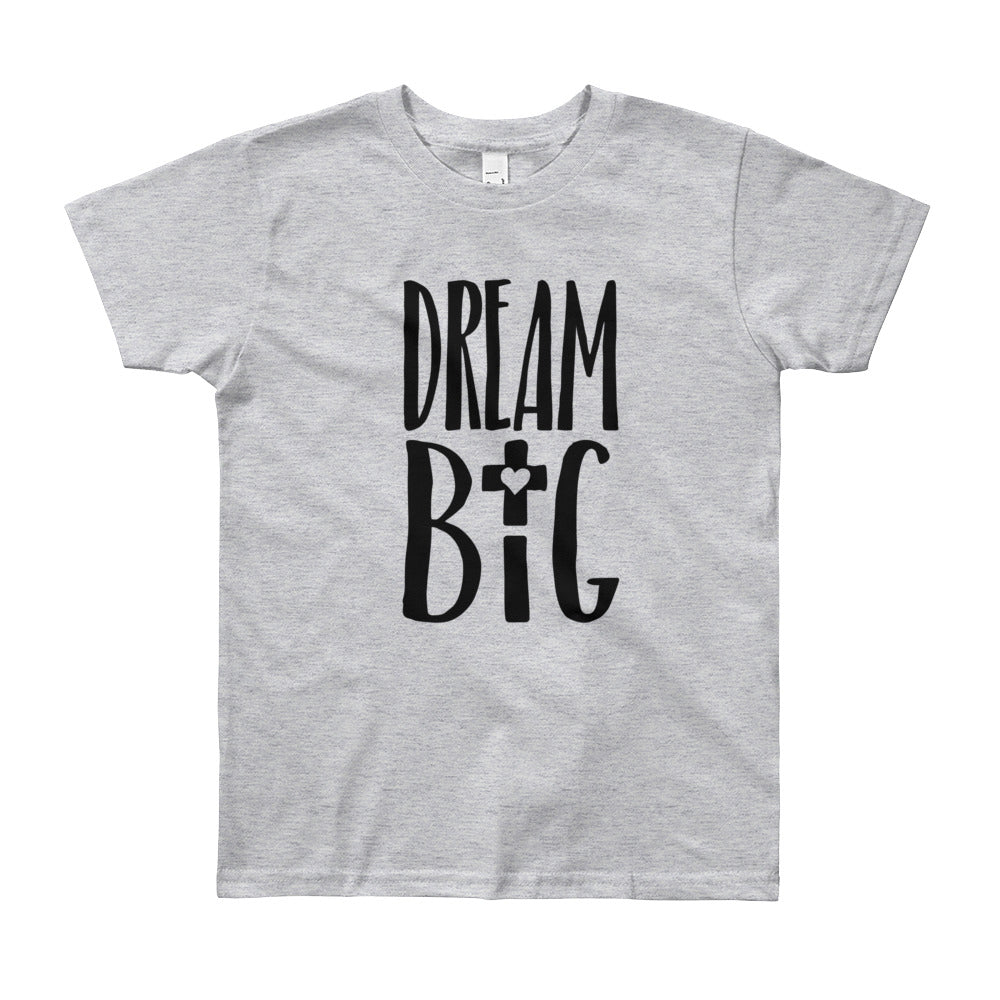 Dream Big Love Youth Short Sleeve T-Shirt