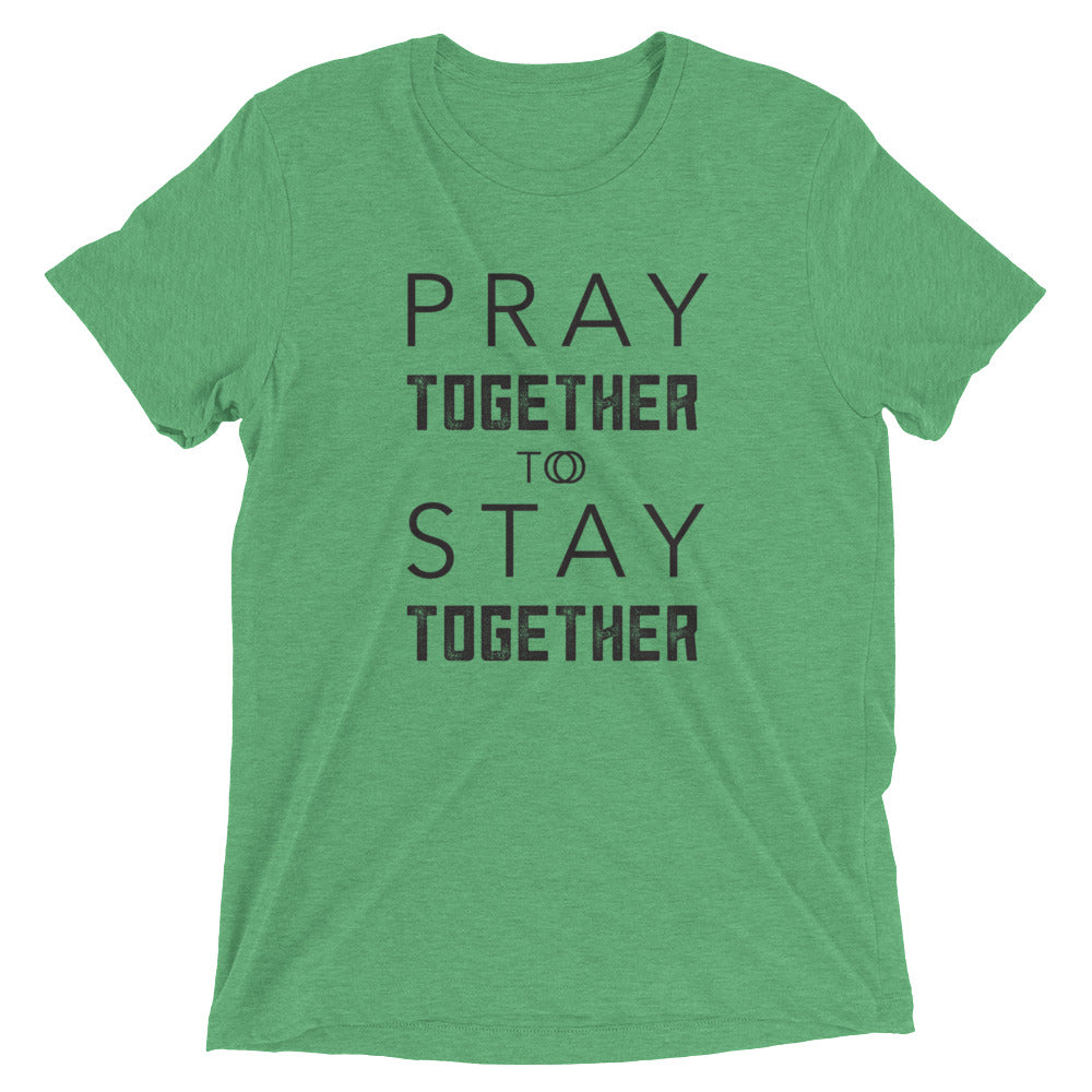 Pray Together To Stay Together Unisex Tee