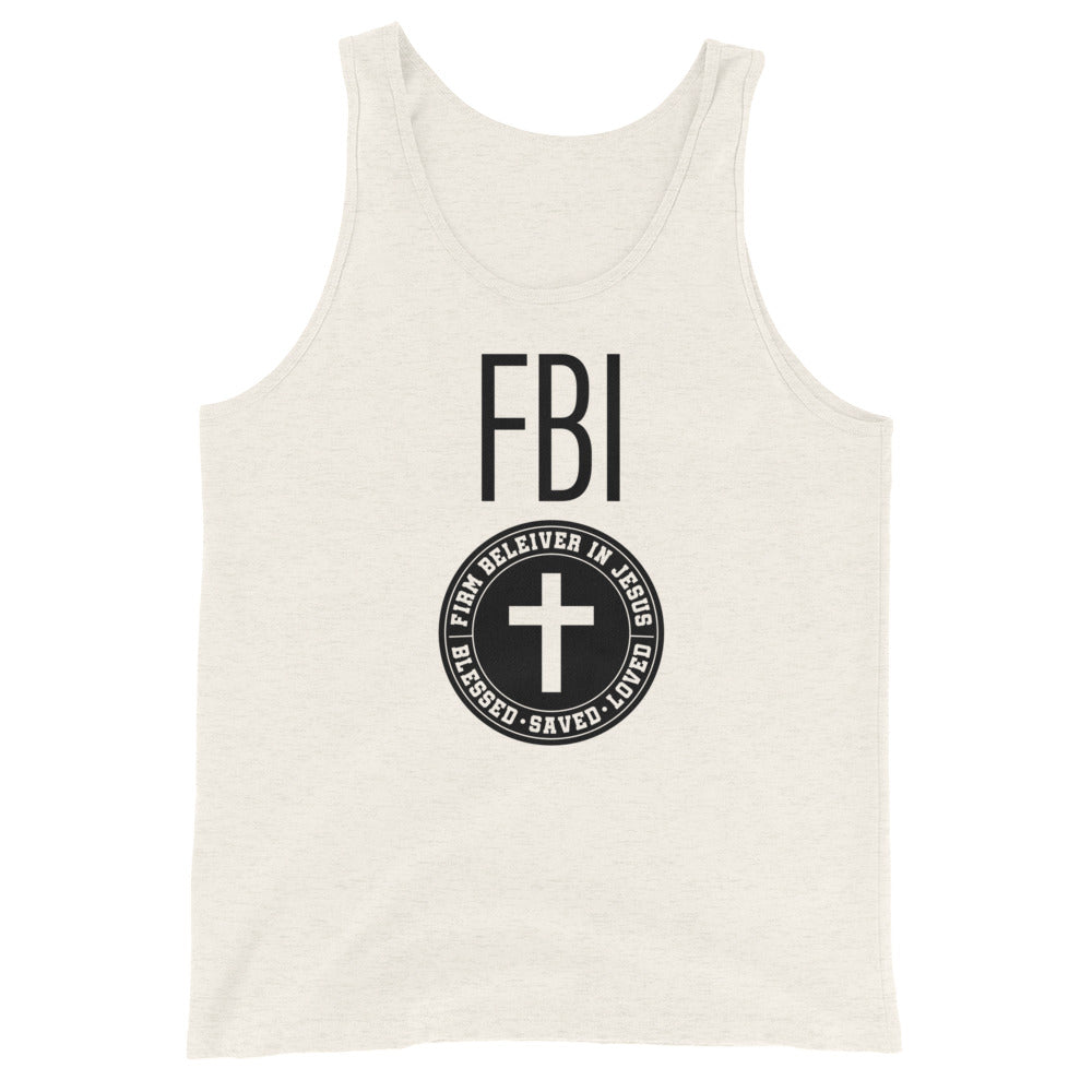 Firm Believer in Christ FBI Unisex Tank Top