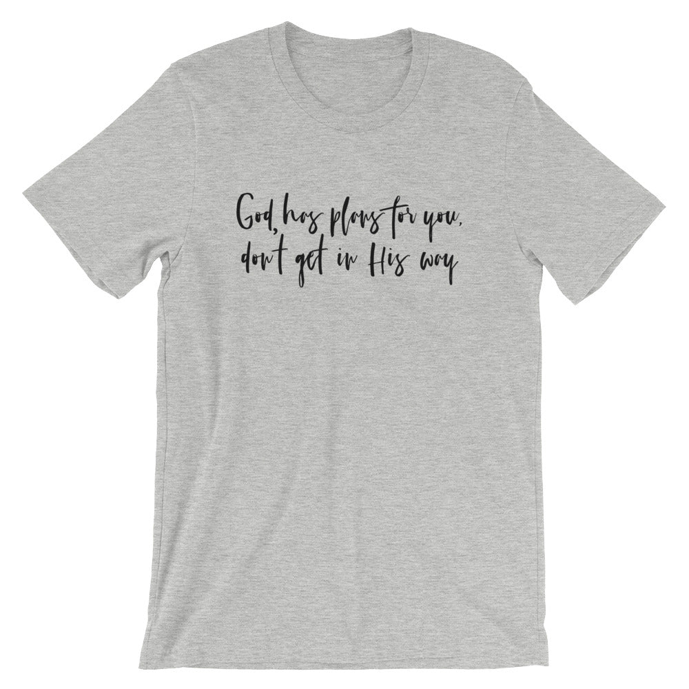 Gods Plans Unisex T-Shirt