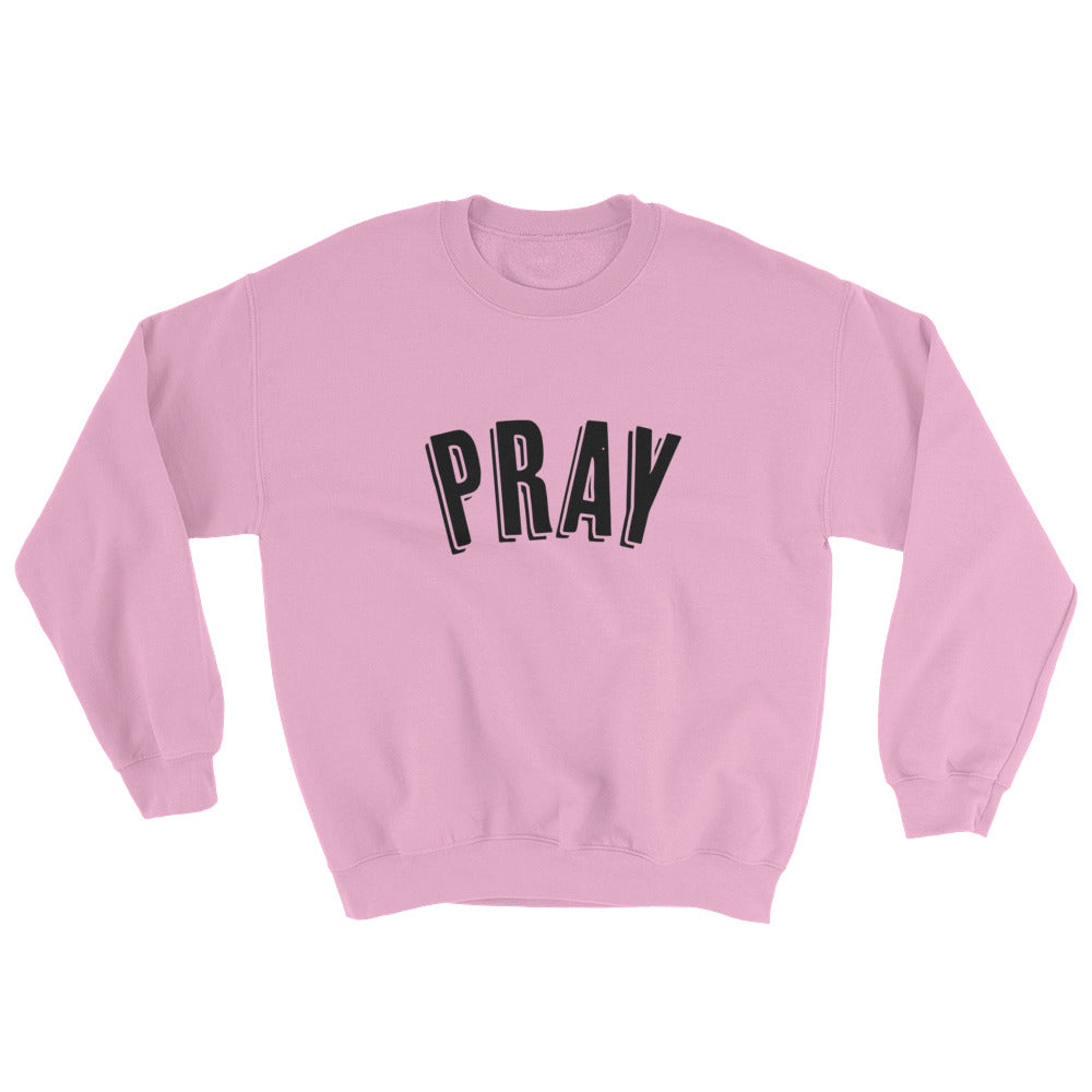 Pray outline Sweatshirt