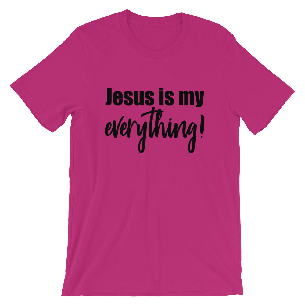My Everything Short-Sleeve Unisex T-Shirt
