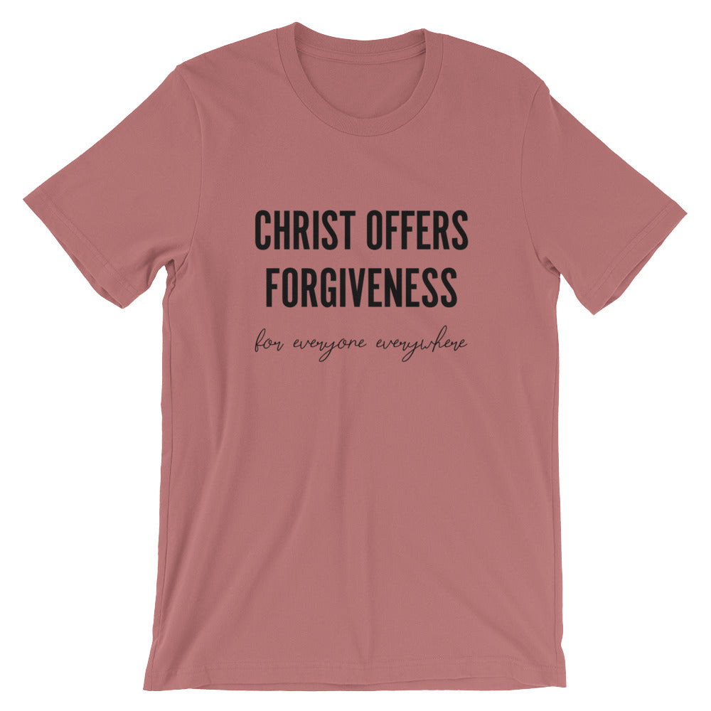 Christ offers Forgiveness Unisex T-Shirt