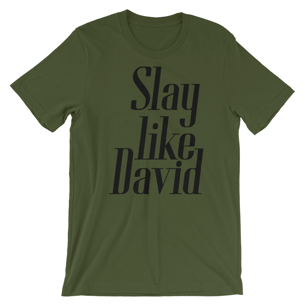Slay Unisex T-Shirt