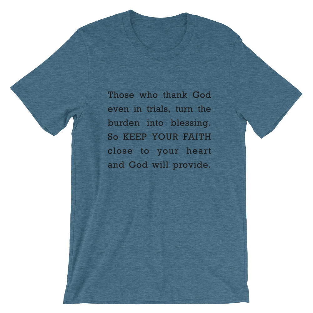 Keep Your Faith Short-Sleeve Unisex T-Shirt