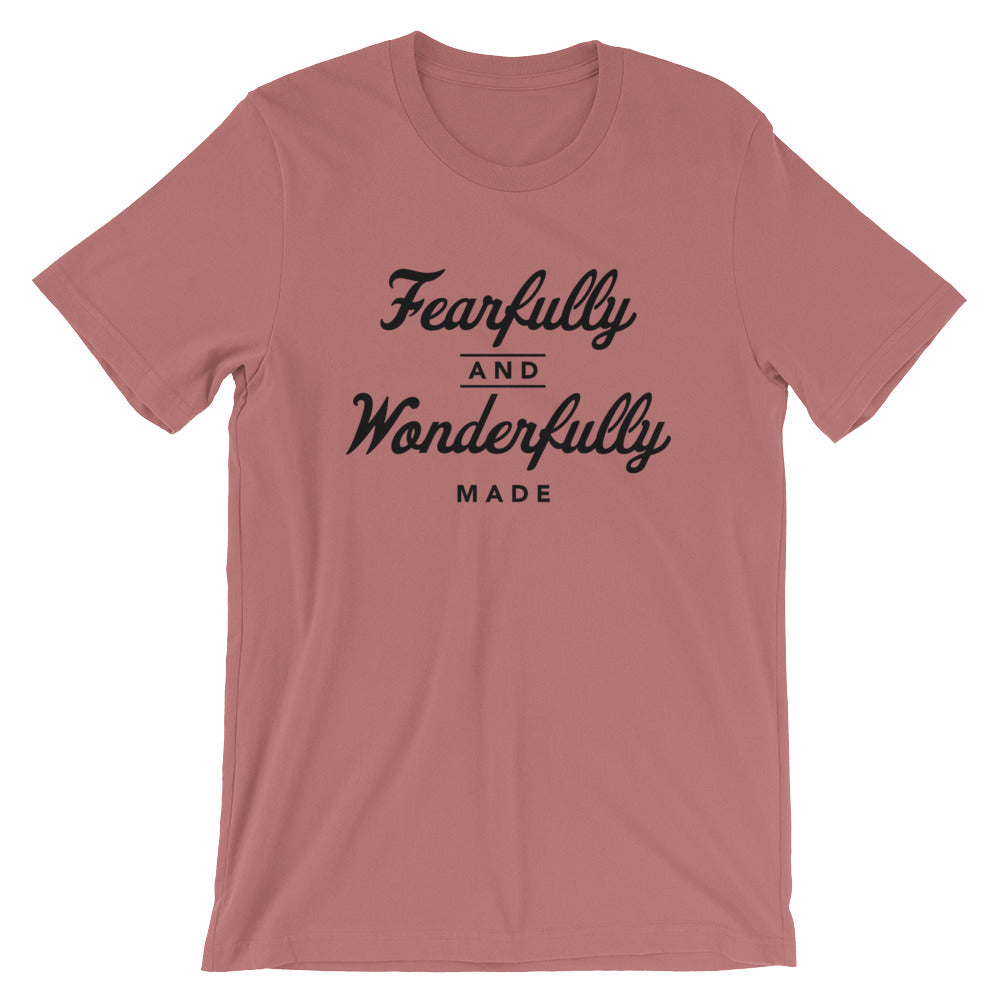 Fearfully and Wonderfully Made Unisex T-Shirt