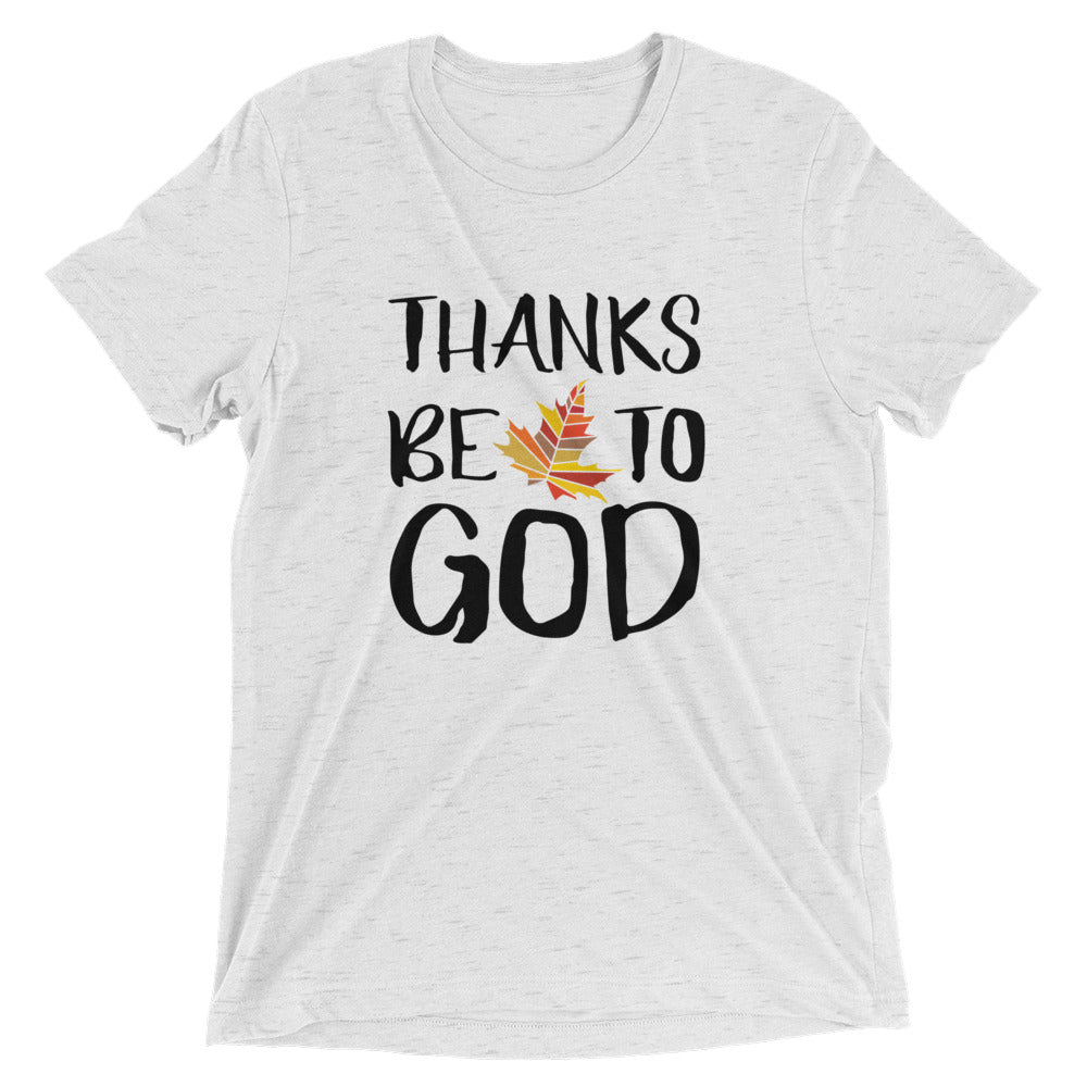 Thanks Be To God Unisex Tee