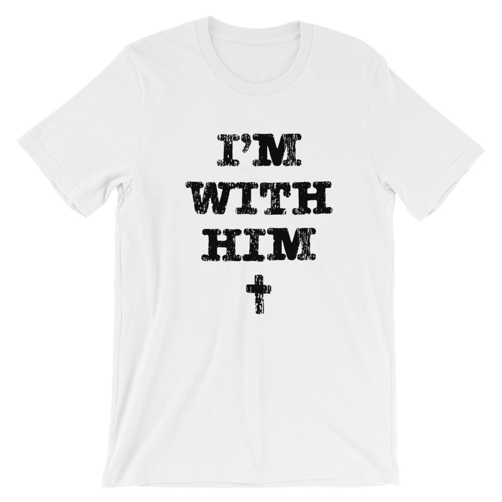 I'm with Him Unisex Short Sleeve Jersey T-Shirt