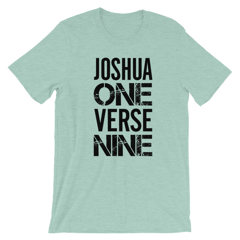 Joshua 1 Verse 9 Unisex T-Shirt