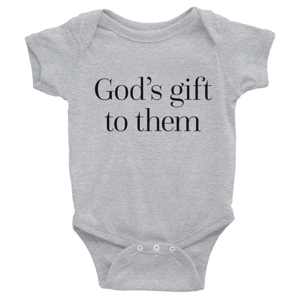 God's gift to them - Onesie