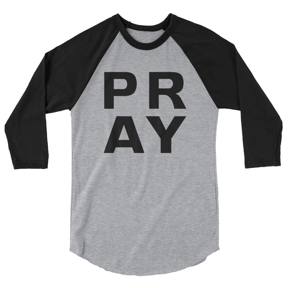 P.R.A.Y. Unisex Raglan
