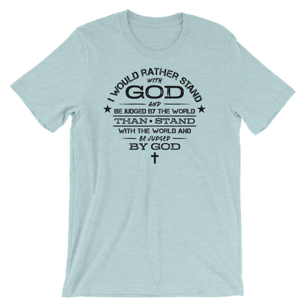 Stand with GOD Unisex T-Shirt