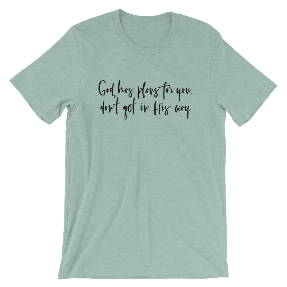Gods Plans Unisex T-Shirt