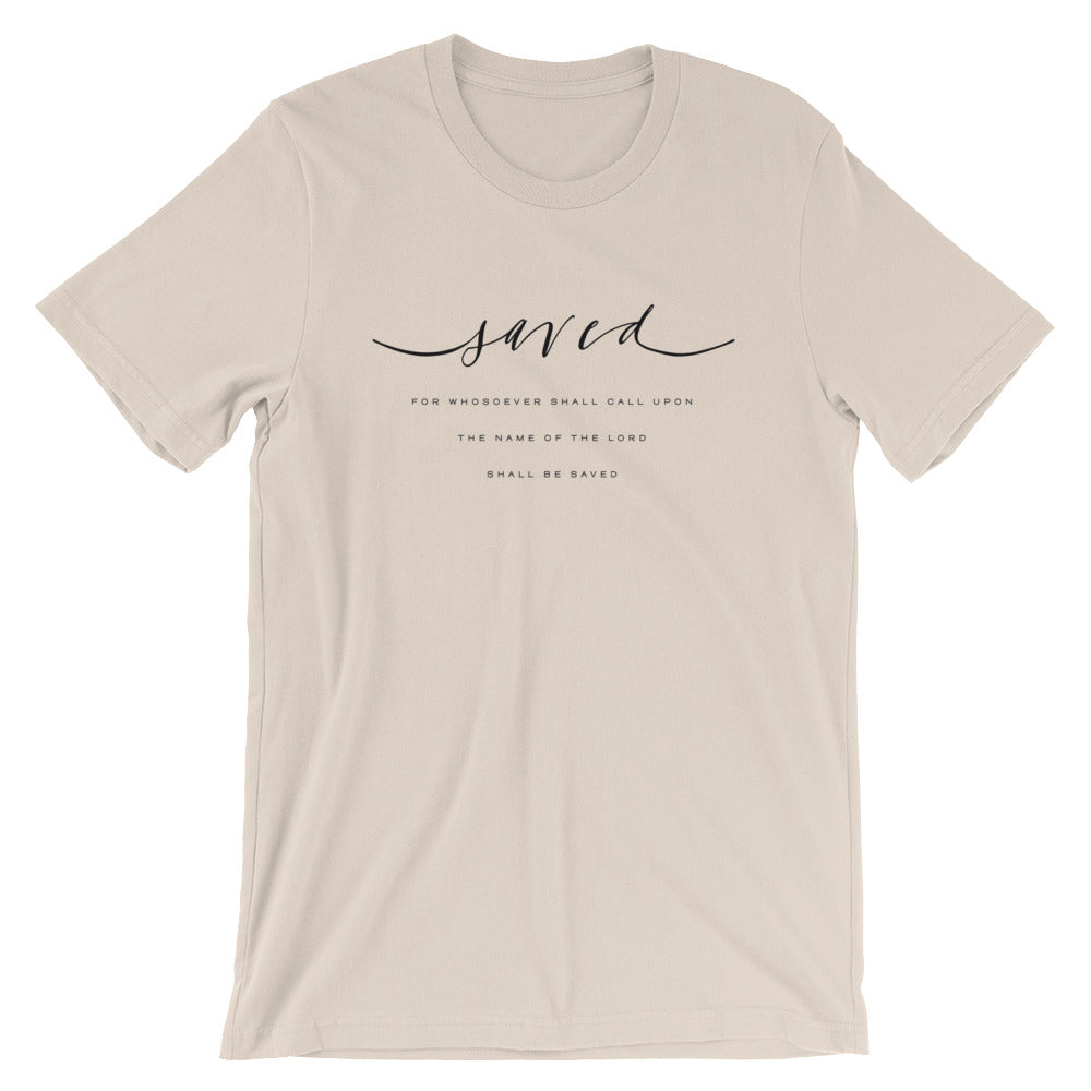 Saved by the Lord Unisex T-Shirt