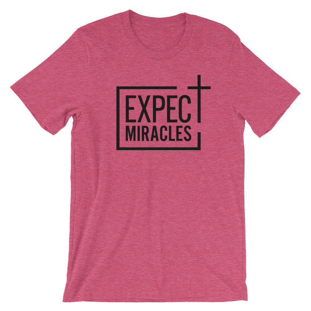 Expect Miracles Unisex T-Shirt