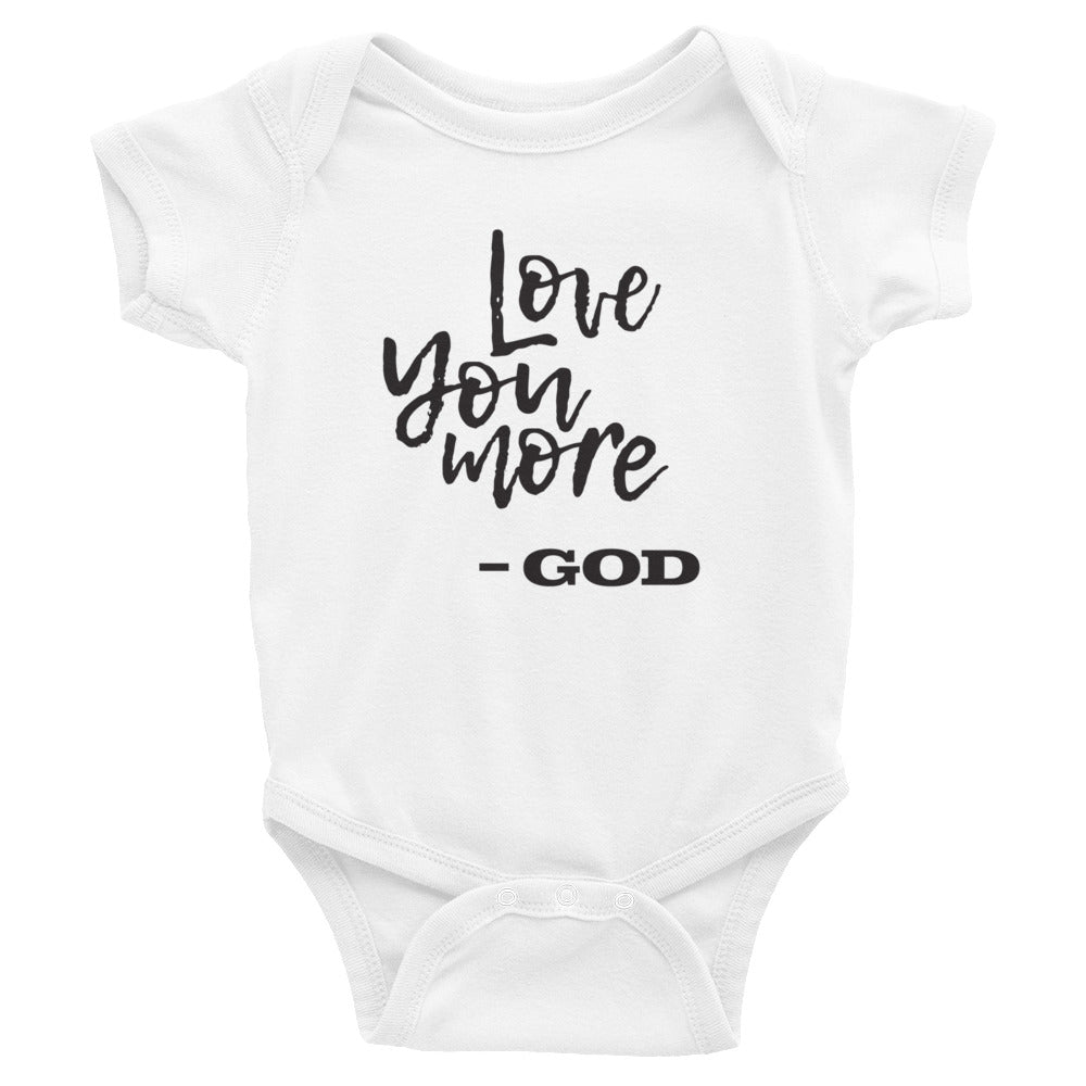 Love you more Infant Bodysuit