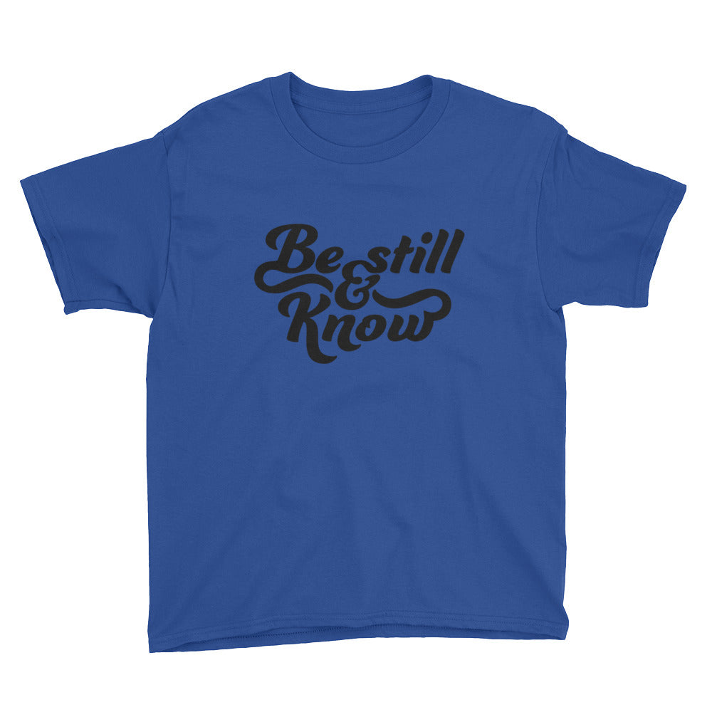 Be Still and Know Youth Short Sleeve T-Shirt