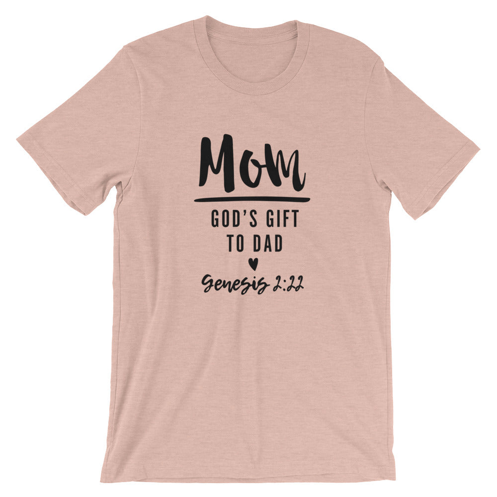 Mom Gods Gift Unisex Short Sleeve Jersey T-Shirt with Tear Away Label