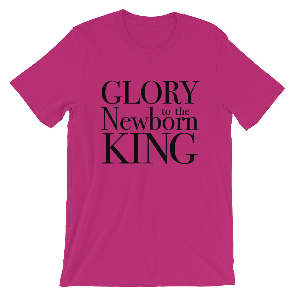 Glory Newborn KING Unisex T-Shirt