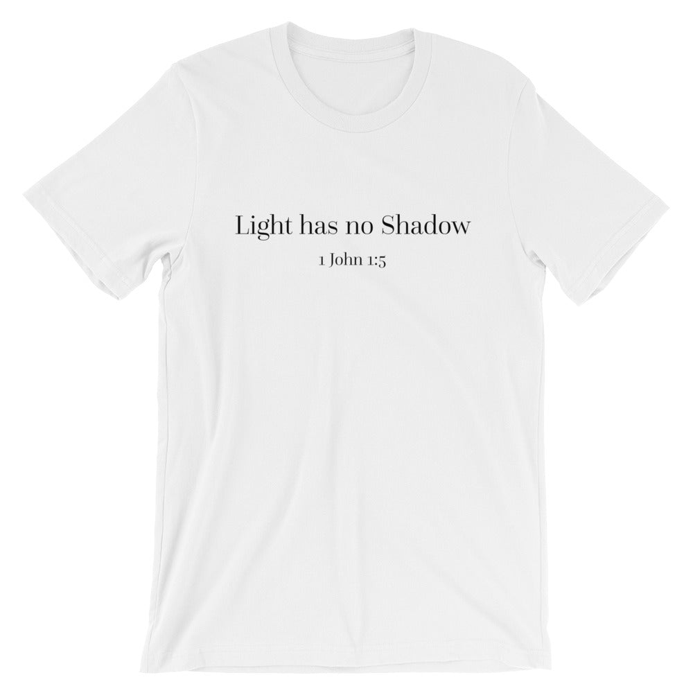 Light Has No Shadow Unisex Tee
