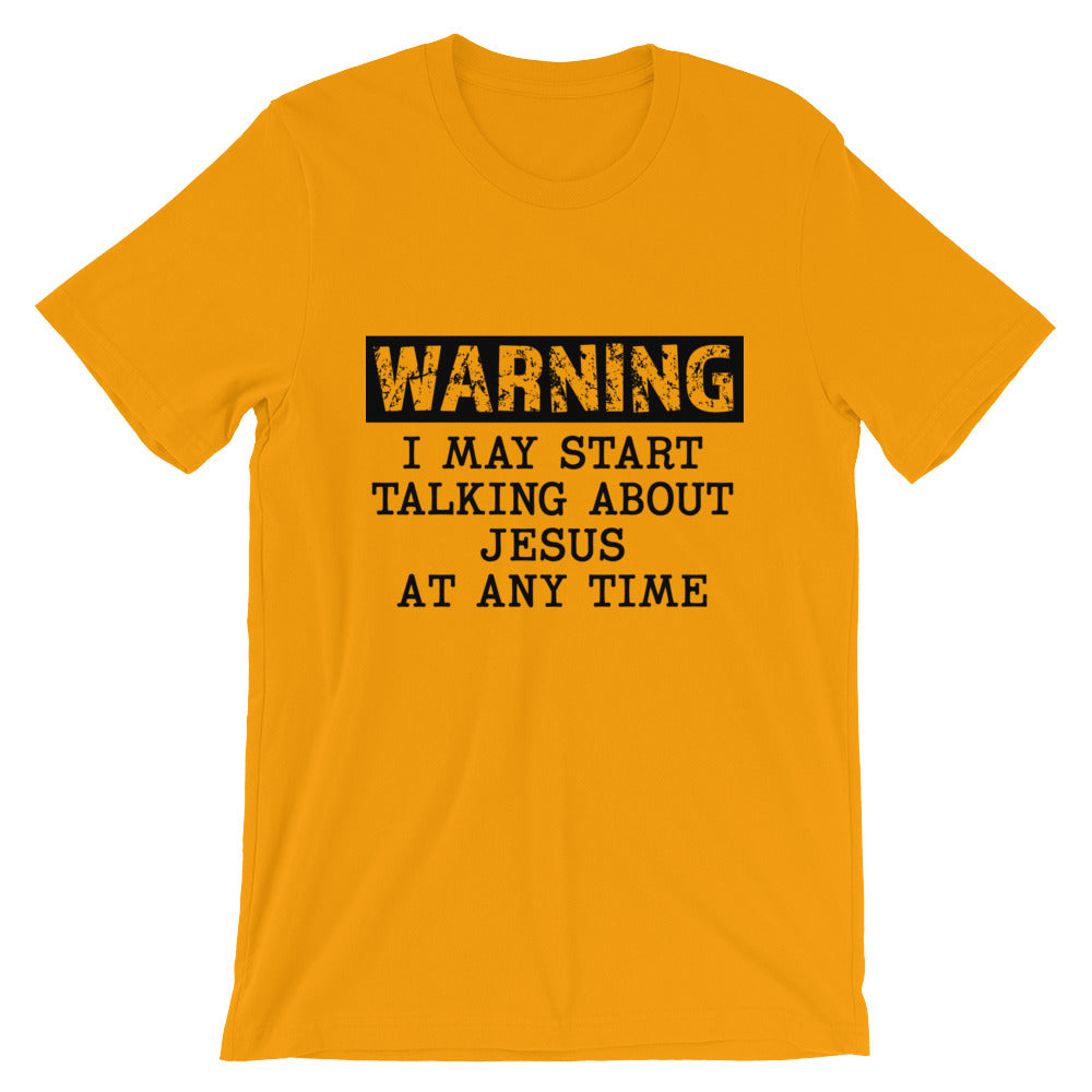 New Warning Jesus Unisex Tee