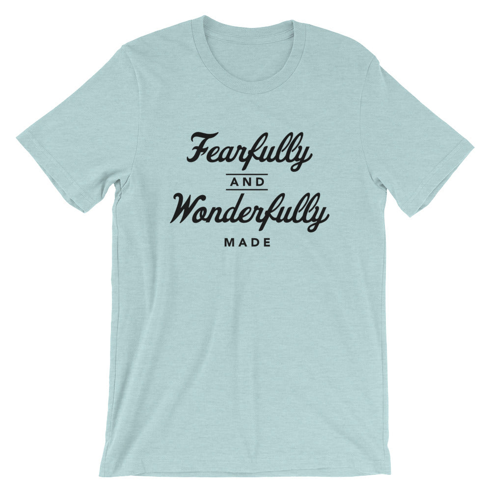 Fearfully and Wonderfully Made Unisex T-Shirt