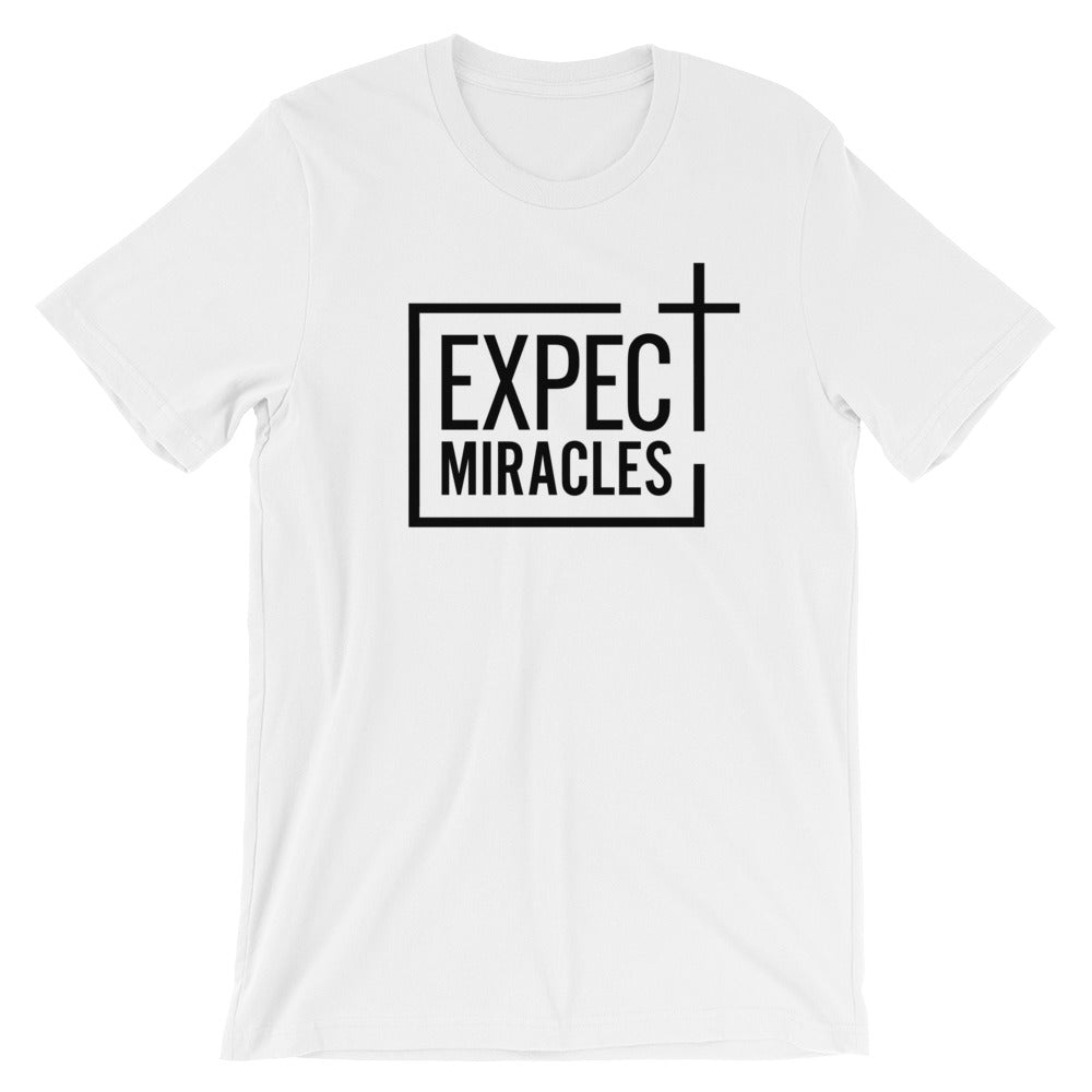 Expect Miracles Unisex T-Shirt