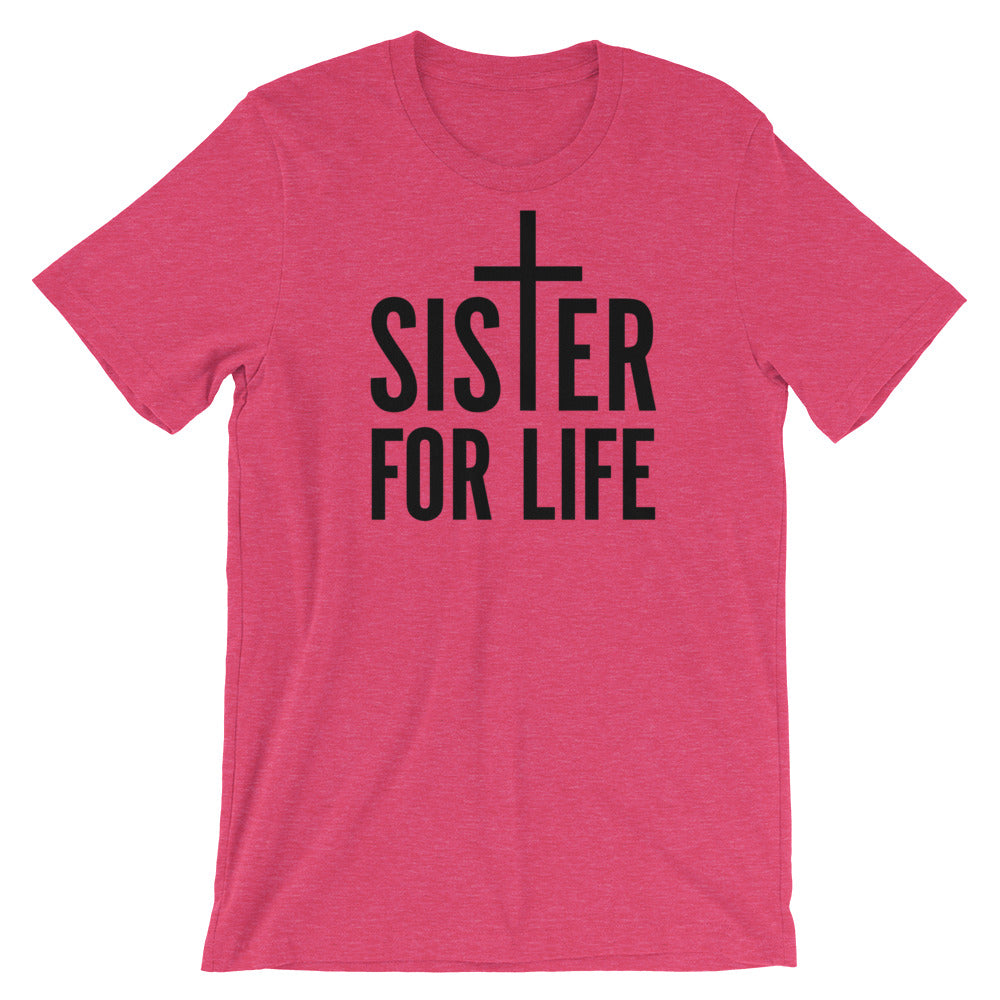 Sister for Life Unisex T-Shirt