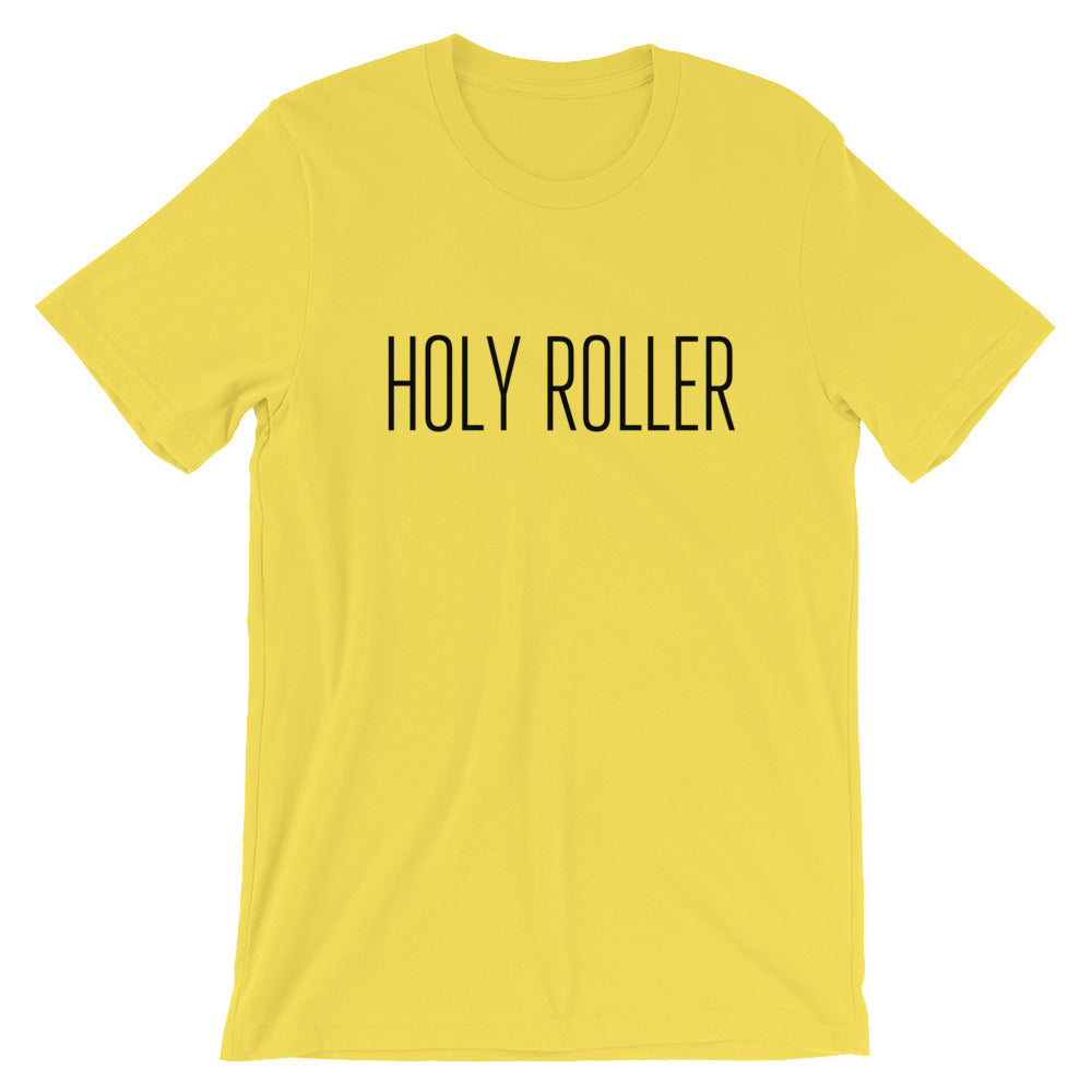 Holy Roller Unisex T-Shirt
