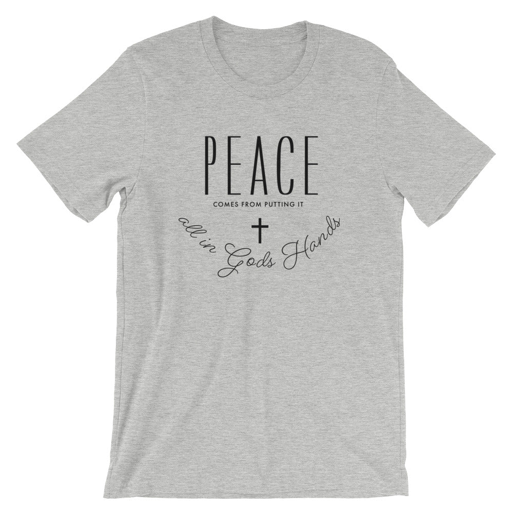 Peace in His Hands Unisex T-Shirt