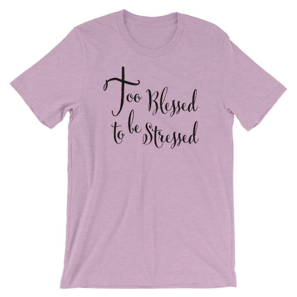 TOO Blessed Unisex T-Shirt