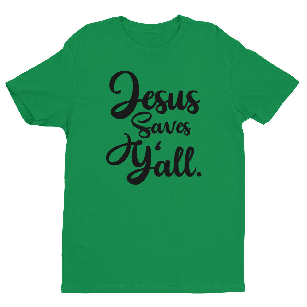 Jesus Saves Yall