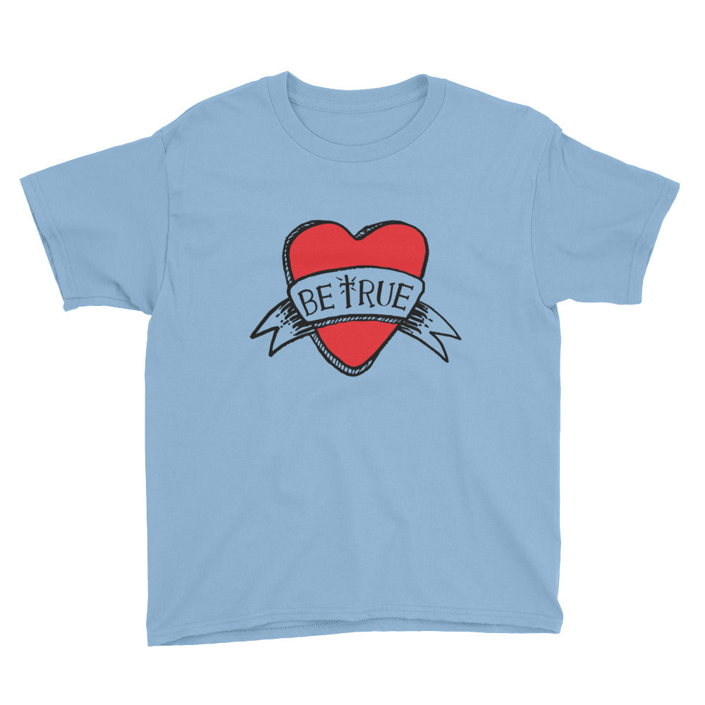 Be True Love Banner Youth Short Sleeve T-Shirt